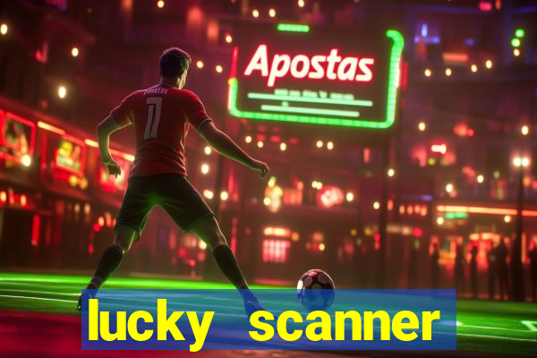 lucky scanner leitor da sorte